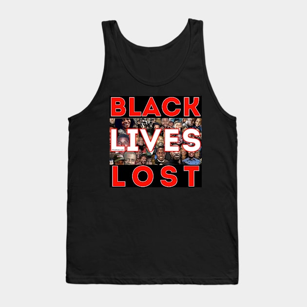 Black Lives Lost Tank Top by Afroditees